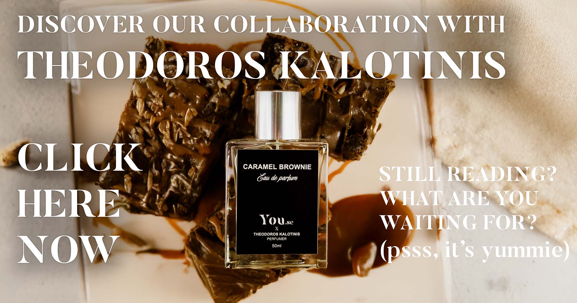 Entdecken Sie Theodoros Kalotinis x You.se Caramel Brownie